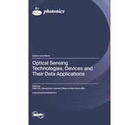 Optical Sensing Technologies, Devices and Their Data Applications