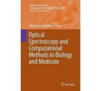 Optical Spectroscopy And Computational Methods In Biology And Medicine