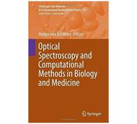 Optical Spectroscopy And Computational Methods In Biology And Medicine
