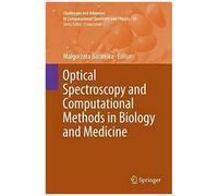 Optical Spectroscopy And Computational Methods In Biology And Medicine