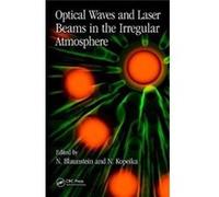 Optical Waves & Laser Beams In The Irreg Nathan Ben - Gurion University Of The Negev Beer Sheva Israel Blaunstein, (Auteur)