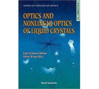 Optics And Nonlinear Optics Of Liquid Crystals
