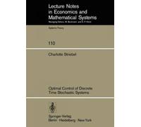 Optimal Control Of Discrete Time Stochastic Systems