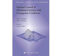 Optimal Control Of Distributed Systems With Conjugation Conditions