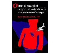 Optimal Control Of Drug Administration In Cancer Chemotherapy