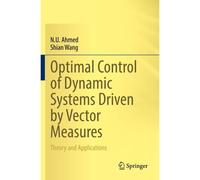 Optimal Control Of Dynamic Systems Driven By Vector Measures