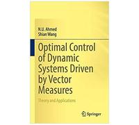 Optimal Control Of Dynamic Systems Driven By Vector Measures