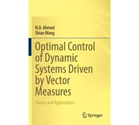 Optimal Control Of Dynamic Systems Driven By Vector Measures