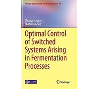 Optimal Control Of Switched Systems Arising In Fermentation Processes