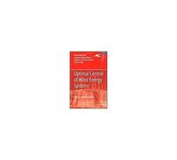 Optimal Control Of Wind Energy Systems