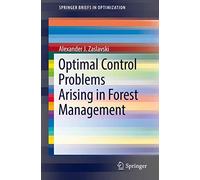 Optimal Control Problems Arising In Forest Management