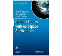 Optimal Control With Aerospace Applications