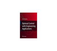 Optimal Control With Engineering Applications
