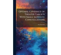 Optimal Coverage of Theater Targets With Small Satellite Constellations