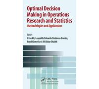 Optimal Decision Making In Operations Research And Statistics