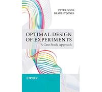 Erasmus Jones – Optimal Design of Experiments: A Case Study Approach – Hardcover