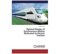 Optimal Design Of Synchronous Motors Dedicated To Electric Traction
