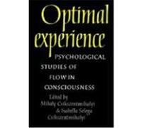 Optimal Experience Mihaly Csikszentmihalyi (Auteur)