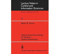 Optimal Experiment Design For Dynamic System Identification