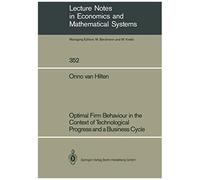 Optimal Firm Behaviour In The Context Of Technological Progress And A Business Cycle