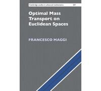 Optimal Mass Transport On Euclidean Spaces