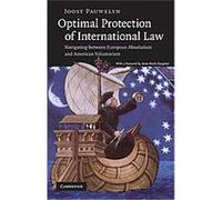 Optimal Protection of International Law Joost Pauwelyn (Auteur)