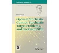 Optimal Stochastic Control, Stochastic Target Problems, and Backward SDE
