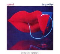 Optimal - The Good Bye (Original Version) - Ariola - 106 916, Ariola - 106 916-100