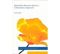 Optimality-Theoretic Syntax A