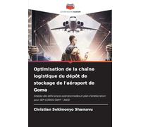Optimisation de la chaîne logistique du dépôt de stockage de l'aéroport de Goma