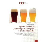 Optimisation de la technologie du tchapalo, bière traditionnelle - Didier Narcisse Amané - Universitaires Europeennes - broché - Livre