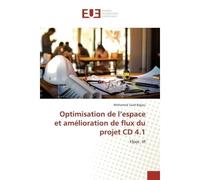 Optimisation de l'espace et amelioration de flux du projet CD 4.1 Floor, IP - Mohamed Bajjou - Universitaires Europeennes - broché - Manuel