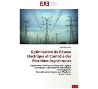 Optimisation De Réseau Electrique Et Contrôle Des Machines Asynchrones