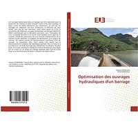Optimisation des ouvrages hydrauliques d'un barrage