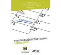 Optimisation des périodicités d'étalonnage Collège Français de Métrologie (Auteur)