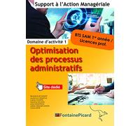 Optimisation des processus administratifs BTS SAM 1re année / Licences professionnelles