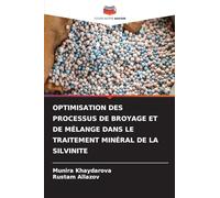 Optimisation Des Processus de Broyage Et de Mélange Dans Le Traitement Minéral de la Silvinite