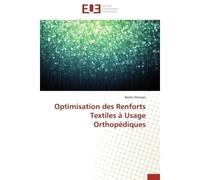 Optimisation des renforts textiles à usage orthopédiques - WANASSI-B - Universitaires Europeennes - broché - Etude