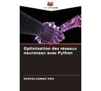 Optimisation Des Réseaux Neuronaux Avec Python