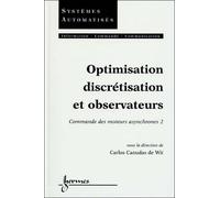 Optimisation, discrétisation et observateurs