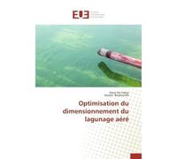 Optimisation du dimensionnement du lagunage aéré - Collectif - Universitaires Europeennes - broché - Etude