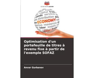 Optimisation d'un portefeuille de titres à revenu fixe à partir de l'exemple SOFAZ
