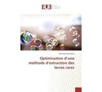 Optimisation d'une méthode d'extraction des terres rares - Montassar Romdhani - Universitaires Europeennes - broché - Guide
