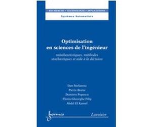 Optimisation en sciences de l'ingénieur Dumitru Popescu (Auteur), Pierre Borne (Auteur), Dan Stefanoiu (Auteur)