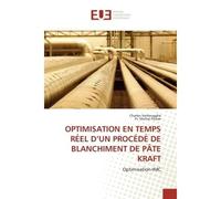 Optimisation en temps réel d'un procédé de blanchiment de pâte kraft Optimisation-IMC - Charles Vanbrugghe - Universitaires Europeennes - broché - Etude