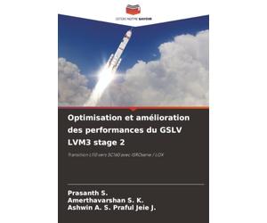 Optimisation et amélioration des performances du GSLV LVM3 stage 2: Transition L110 vers SC160 avec ISROsene / LOX