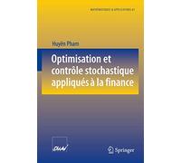 Optimisation et contrôle stochastique appliqués à la finance