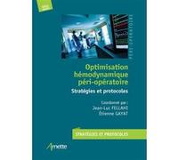 Optimisation hémodynamique péri-opératoire – Stratégies et protocoles