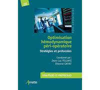 Optimisation hémodynamique péri-opératoire – Stratégies et protocoles