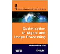Optimisation in Signal and Image Processing Patrick Siarry (Auteur)